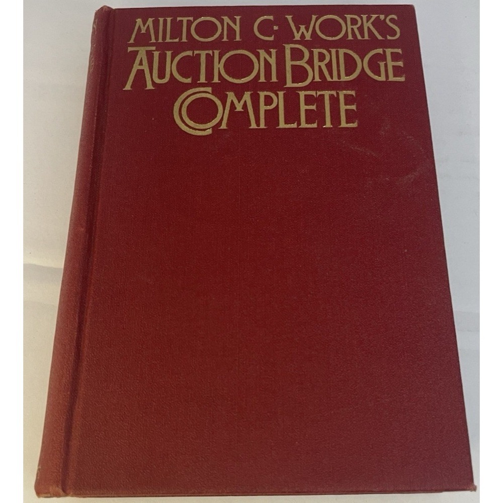 Milton C Work Auction Bridge Complete 1926 Winston Vintage Hardcover Card Book